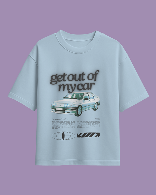 Get Out of My Car Terry Oversized Tee
